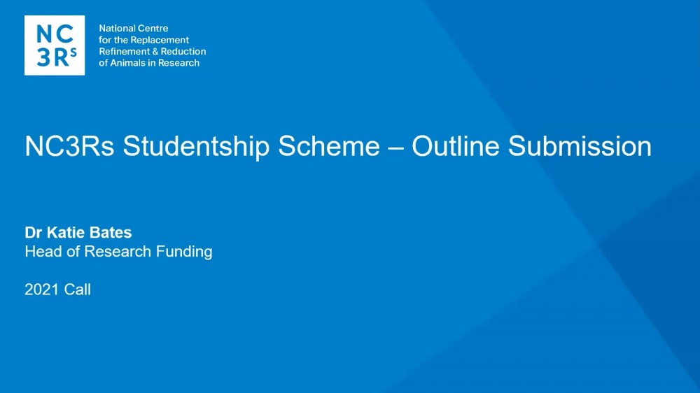 Opening slide for the webinar "NC3Rs Studentship scheme - Outline submission"